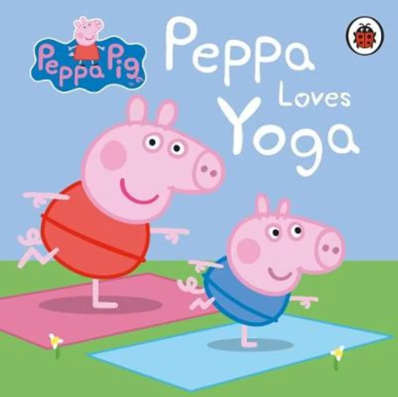 ---Peppa Pig: Peppa Loves Yoga