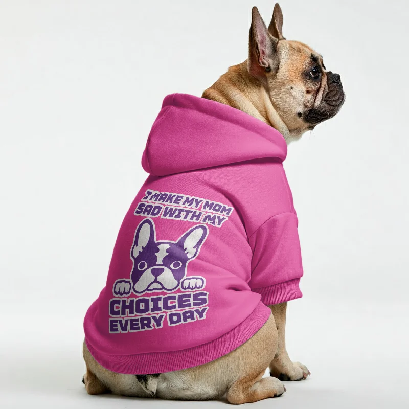 -Explosion-proof leash FOR LARGE dogsI make my Mom sad with my choices - Personalized French Bulldog Hoodies with Funny Quotes – Stylish, Cozy, and Premium 100% Cotton -Explosion-proof leash FOR LARGE dogsI make my Mom sad with my choices - Personalized French Bulldog Hoodies with Funny Quotes – Stylish, Cozy, and Premium 100% Cotton